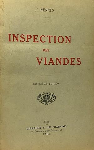 Inspection des viandes de boucherie des volailles et gibiers, des poissons, crustacés et mollusqu...