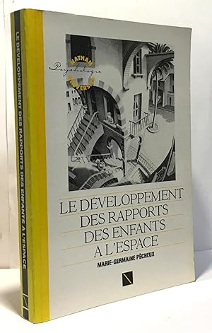 Le développement des rapports des enfants à l'école