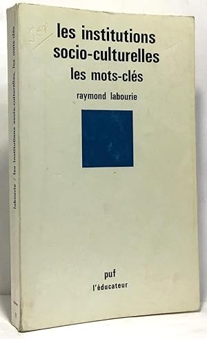 Les institutions socio-culturelles, les mots-clés