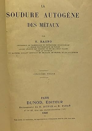 La soudure autogène des métaux - cinquième tirage