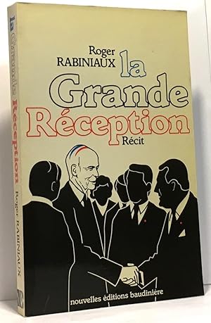 La Grande Réception