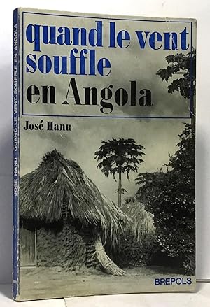 Quand le vent souffle en Angola