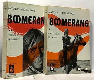 Boomerang - l'Australie blanche + l'Australie primitive --- 2 volumes