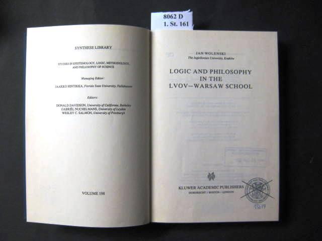 Logic and Philosophy in the Lvov-Warsaw School. - Wolenski, Jan.