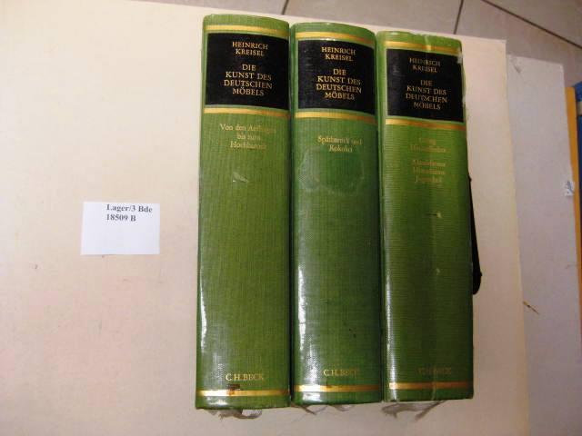 Die Kunst des deutschen Möbels in drei Bänden. Möbel und Vertäfelungen des deutschen Sprachraums von den Anfängen bis zum Jugendstil. Erster Band: Von den Anfängen bis zum Hochbarock./ Zweiter Band: Spätbarock und Rokoko./ Dritter Band: Klassizismus/Histo - Kreisel, Heinrich.