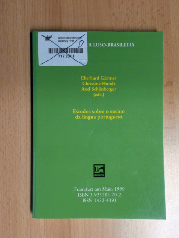 Estudos sobre o ensino da língua portuguesa. - Gärtner, Eberhard, Christine Hundt und Axel Schönberger