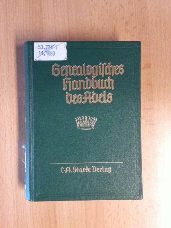 Genealogisches Handbuch des Adels. Gräfliche Häuser XI. - Hueck, Walter von