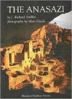 The Anasazi: Prehistoric People of the Four Corners Region