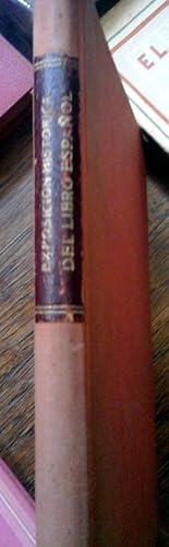 EXPOSICION HISTORICA DEL LIBRO ESPAÑOL. GUIA -CATALOGO