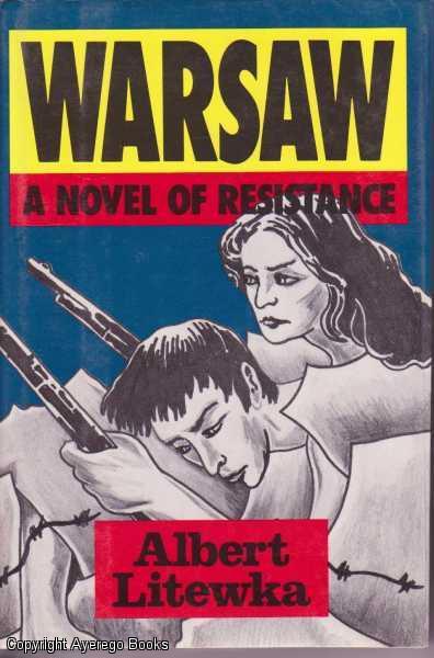 Warsaw: A Novel of Resistance