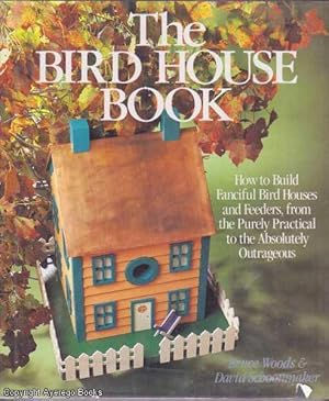 The Bird House Book