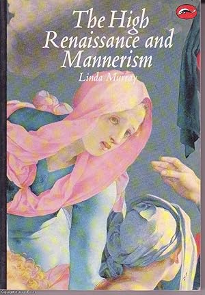 The High Renaissance and Mannerism: Italy, the North, and Spain, 1500-1600