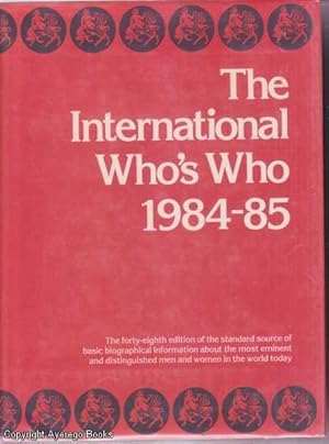 The International Who's Who 1984-85