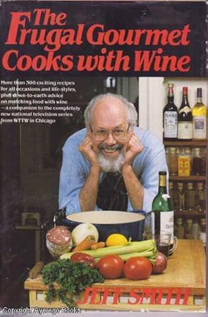 The Frugal Gourmet Cooks with Wine