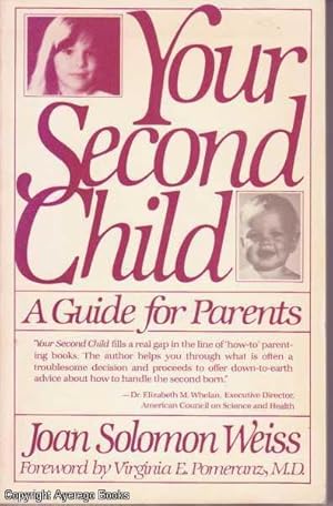 Your Second Child: A Guide for Parents