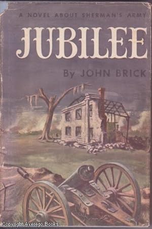 Jubilee: A Novel About Sherman's Army