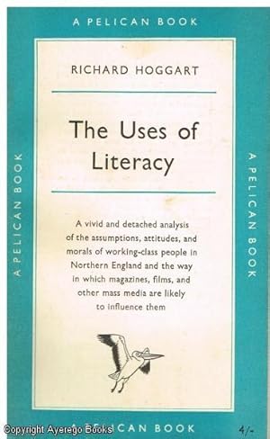 The Uses of Literacy