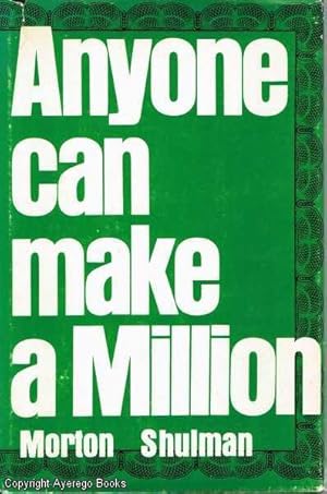 Anyone Can Make a Million