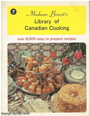 Madame Benoit's Library of Canadian Cooking - Part 7