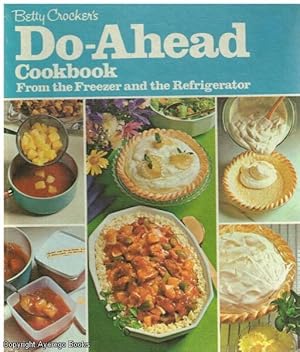 Betty Crocker's Do-Ahead Cookbook