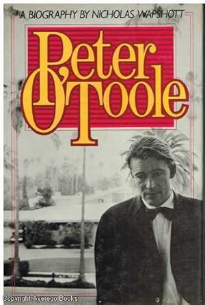 Peter O'Toole: A Biography