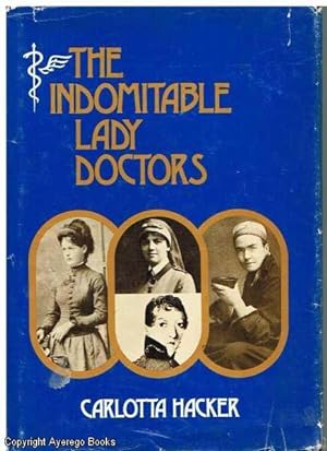 The Indomitable Lady Doctors