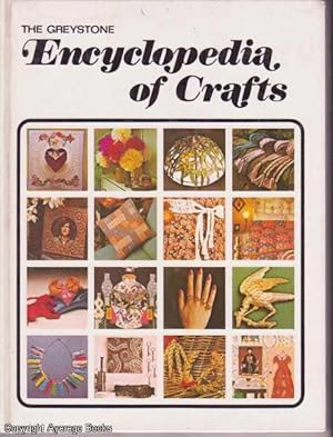 The Greystone Encyclopedia of Crafts vol 7