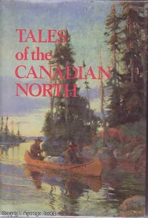 Tales of the Canadian North