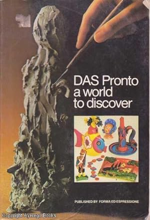 DAS Pronto: A World to Discover