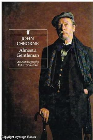 Almost a Gentleman: An Autobiography vol 2: 1955-1966