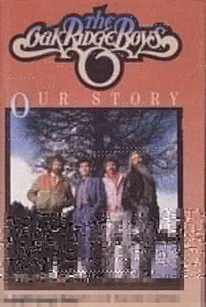 The Oak Ridge Boys - Our Story