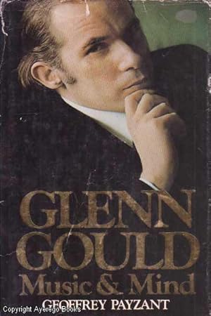 Glenn Gould: Music & Mind