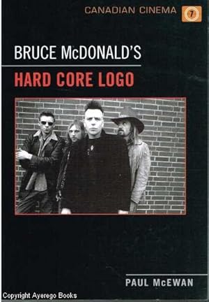 Bruce McDonald's Hard Core Logo