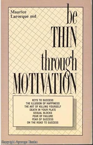 Be Thin Through Motivation
