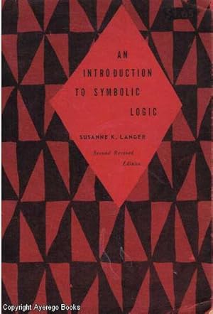 An Introduction to Symbolic Logic