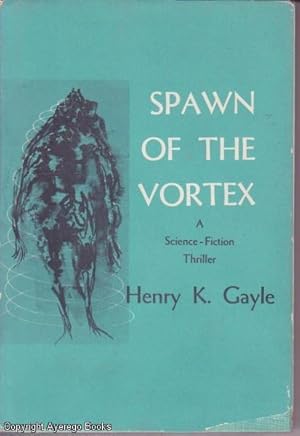 Spawn of the Vortex