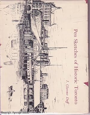 Pen Sketches of Historic Toronto