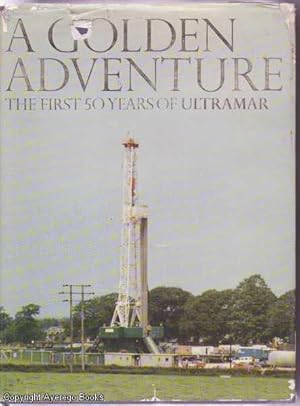 A Golden Adventure: The First 50 Years of ULTRAMAR