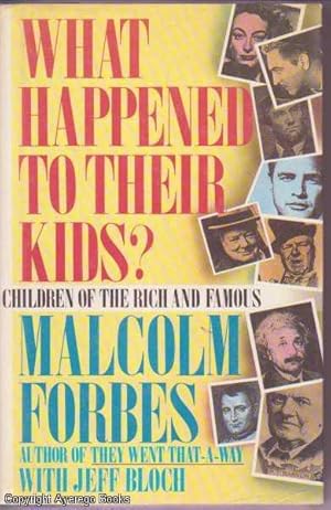 What Happened To Their Kids?: Children of the Rich and Famous