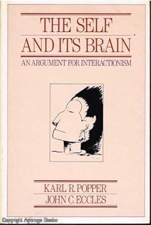 The Self And Its Brain An Argument for Interactionism