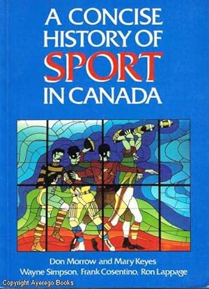 A Concise History of Sport in Canada