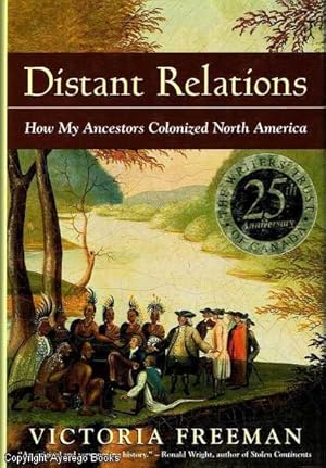 Distant Relations How my Ancestors Colonized North America