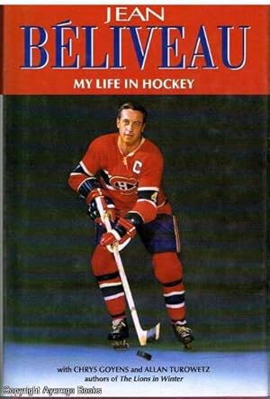 My Life in Hockey Jean Beliveau