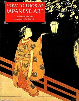 How To Look At Japanese Art