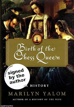 Birth of The Chess Queen A History