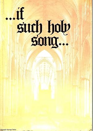 If Such Holy Song: The Story of the Hymns in the Hymn Book 1971