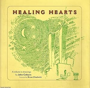 Healing Hearts A tribute in drawings