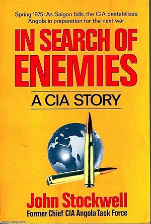 In Search of Enemies A CIA Story