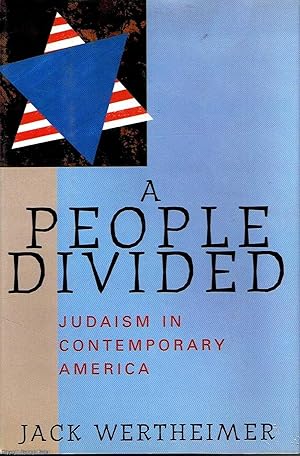 A People Divided Judaism in contemporary America