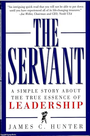 The Servant A simple story about the true essence of leadership